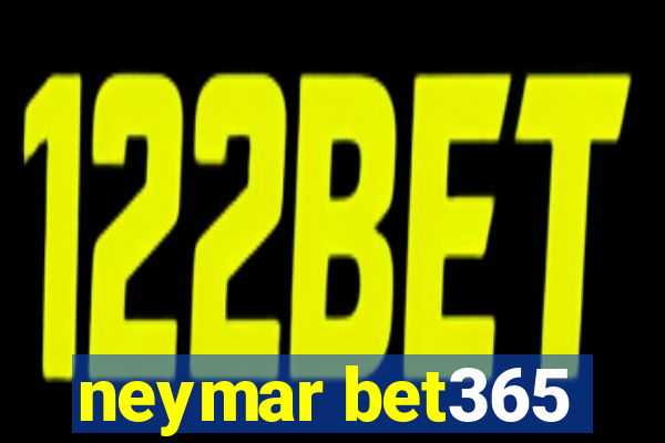 neymar bet365